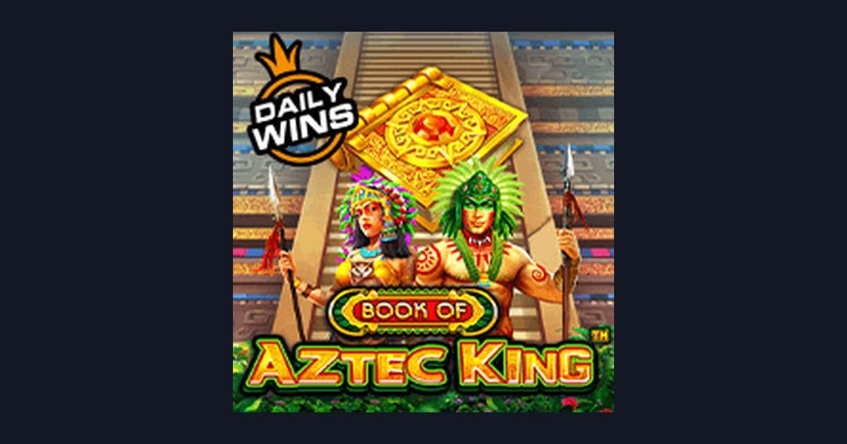 Bocoran RTP Hari Ini dan Keseruan Book of Aztec King dari Pragmatic Play